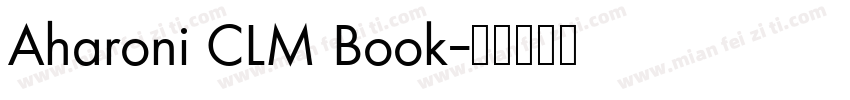 Aharoni CLM Book字体转换